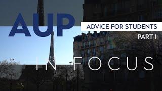 AUP in Focus: Advice for Students (Part I)