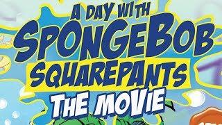 The Search For A Day With Spongebob Squarepants: The Complete History | blameitonjorge