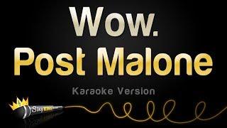 Post Malone - Wow. (Karaoke Version)