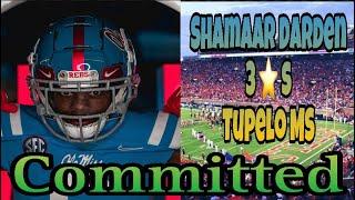 Ole Miss Commit… 3 ⭐️ DB from Tupelo Shamaar Darden commits to Ole Miss