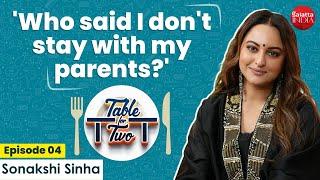 Sonakshi Sinha on live-in rumours with BF Zaheer Iqbal, bodyshaming, Shatrughan Sinha| Table for Two