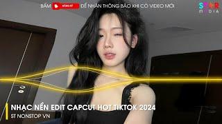 CAPCUT MUSIC - NHẠC MẪU CAPCUT EDIT GIẬT GIẬT HOT TREND - NHẠC NỀN EDIT CAPCUT REMIX HOT TIKTOK 2024