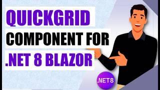 .NET 8 QuickGrid: Effortless Add, Update, Delete, Filter, Sort & Paginate – No More External Library