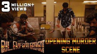 VADACHENNAI - Opening Murder Scene | Dhanush | Ameer | Andrea Jeremiah | Vetri Maaran