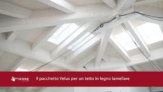 Pacchetto Velux per un tetto in legno lamellare | Tierre Infissi