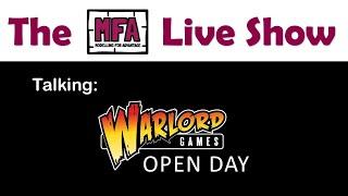 The MfA LIVE SHOW - Warlord Open Day 2024 Roundup - ep. 105