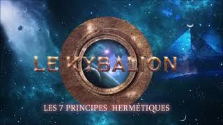 Le Kybalion - Les 7 Principes Hermétiques