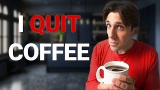 I Quit Caffeine: Here's Why and What Happened