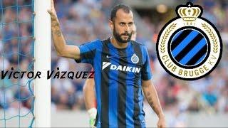 Victor Vazquez : The magican of Bruges!