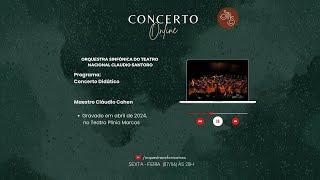 Concerto Didático - Maestro Cláudio Cohen