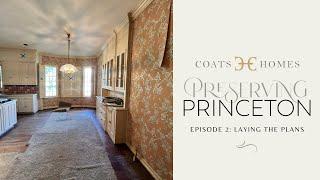 Preserving Princeton | Episode 2: Laying the Plans