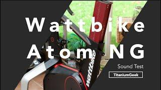 Wattbike Atom Next Generation Sound Test