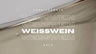 Anna Trümner x Nolo - Weisswein (Lyric Video)