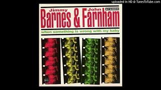 Jimmy Barnes & John Farnham ‎– When Something Is Wrong With My Baby (1997 Digital Remaster) [HQ]