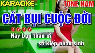  CÁT BỤI CUỘC ĐỜI Karaoke Nhạc Sống Tone Nam | Bến Tình Karaoke