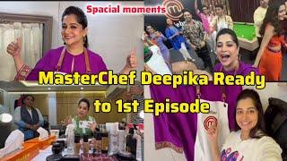 Master chef Deepika ready to 1st episode  special moments for Deepika Dipika ki duniya vlogs