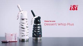 iSi Dessert Whip - How to Use Original