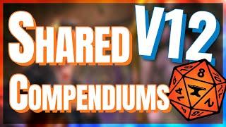 EASY SHARED CONTENT - Foundry V11 & V12 Tutorial Video (Shared Compendium Module)