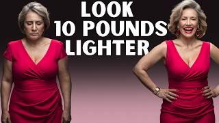 Look Thinner WITHOUT LOSING WEIGHT - 10 Style Secrets for Woman Over 50+