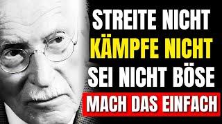 CARL JUNG VERrät, WIE MAN NIEMALS WÜTEND ODER ENTTÄUSCHT AUF EINEN PERSON SEIN KANN