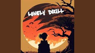 Lonely Drill