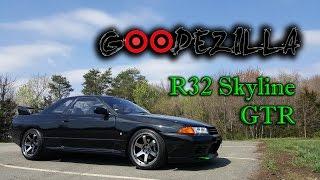 GoodeZilla & Nice Weather | R32 Skyline GTR