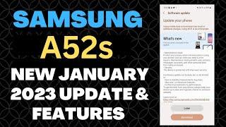Samsung A52s New January 2023 Update,Samsung A52S New Software Update 2023