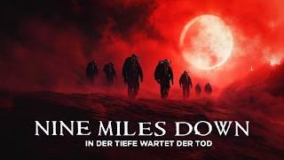 Nine Miles Down (Sci-Fi | Dark Science Fiction Film | completely in German)