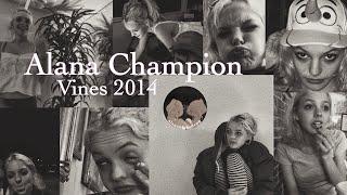 Alana Champion Vines 2014