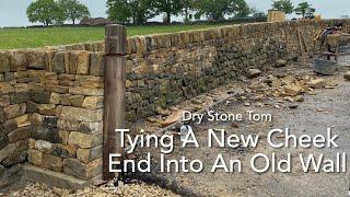 Dry Stone Walling - Tying A New Cheek End Into An Old Wall