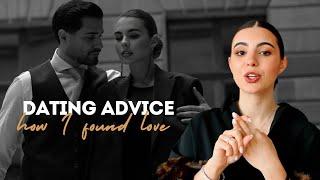 DATING ADVICE FOR WOMEN IN THEIR 20s | WHAT HELPED ME FIND LOVE