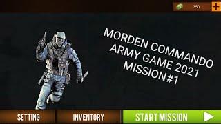 MODERN COMMANDO ARMY GAME 2021 GAMEPLAY VIDEO MISSION#1