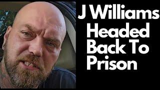 J Williams Lets Live Life Is Going To Prison | Prison Story