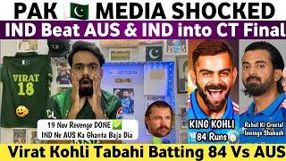 Pak Media Shocked Ind Beat Aus CT25 | Ind Vs Aus CT25 Match | Virat Kohli 84 Vs Aus | Ind in Final |