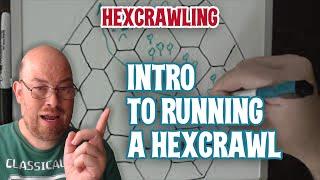 A Dungeon Master’s Intro to Running a Hexcrawl in a D&D, OSR, or Fantasy TTRPG Campaign