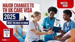 UK Care Visa Changes: Everything You Need to Know#UKCareVisa2025 #HealthcareJobsUK#carejobinuk