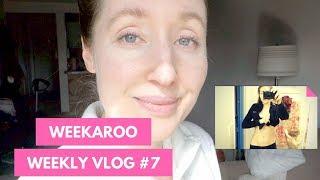 weekaroo 07 |being a vlogger and mom body love|