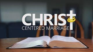 Christ-Centered Marriage