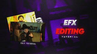 EFX EDITING TUTORIAL | A COMPLETE TUTORIAL | CAPCUT TUTORIAL