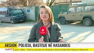 Aksion policor ne Hasanbeg ne pronat e Xhelal Bellanoces