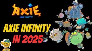 Axie Infinity 2025: Worth Playing or Not?