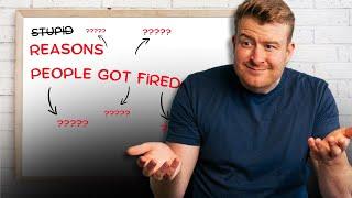 The STUPIDEST Reasons Anyone Has Ever Been Fired