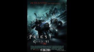 Review Phim  GIÁO SĨ - Priest (2011)Phim hành động Phim hồi hộp-Gây cấn Phim viễn tưởng Phim kinh dị