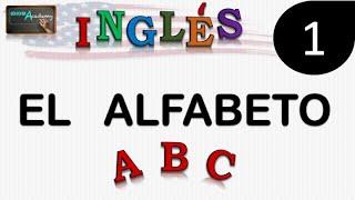 Curso De Ingles - leccion 1 (El Alfabeto) - The Alphabet