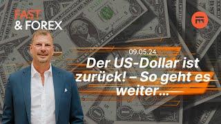 Der US-Dollar ist zurück! – So geht es weiter… | Fast & Forex | Swissquote