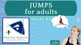 Facet #9 | Ballet Jumps for Adults - Broche Banter Podcast