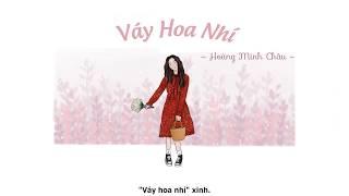 Hoàng Minh Châu - Váy Hoa Nhí (Official Lyrics Video)