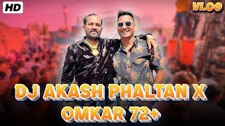 FULL VLOG - DJ Akash Phaltan X Yogesh Baba  Kamathe (OMKAR 72+) Devi Visarjan at Pathrot | VLOG 11