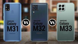 Samsung Galaxy M31 Vs Samsung Galaxy M32 Vs Samsung Galaxy M33