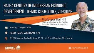 Half a Century of Indonesian Economic Development: Trends, Conjectures, Questions